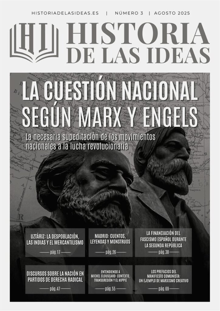 Portada del número 3 de la revista Historia de las Ideas, agosto 2025: La cuestión nacional según Marx y Engels. La necesaria supeditación de los movimientos nacionales a la lucha revolucionaria.