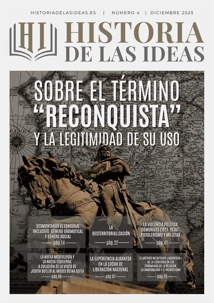 Portada del número 4 de la revista Historia de las Ideas, diciembre 2025: Sobre el término «Reconquista» y la legitimidad de su uso.