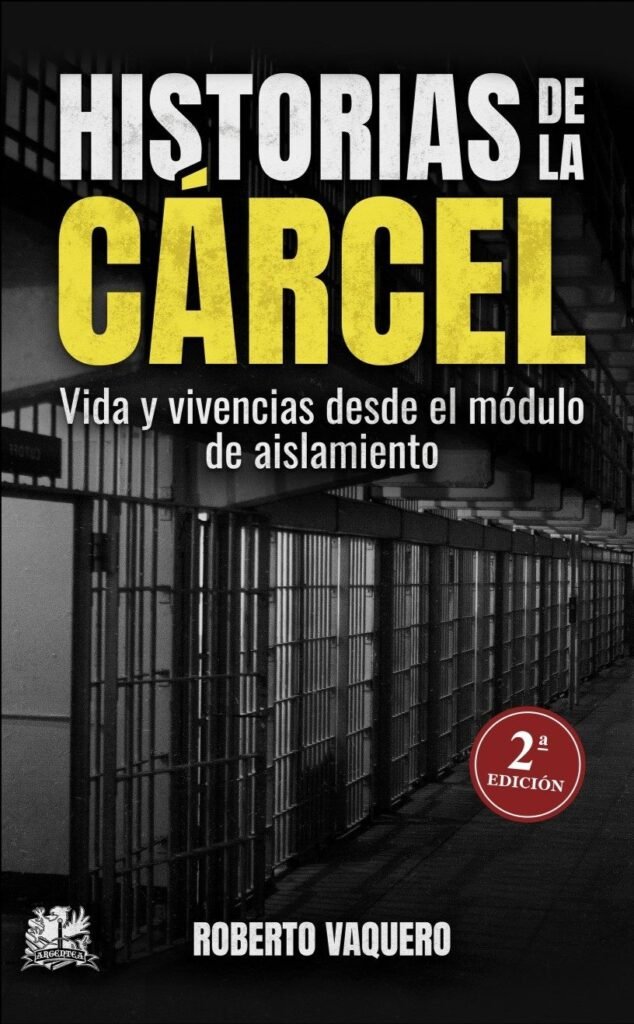Portada de Historias de la cárcel, de Roberto Vaquero: pasillo de módulo carcelario en blanco y negro