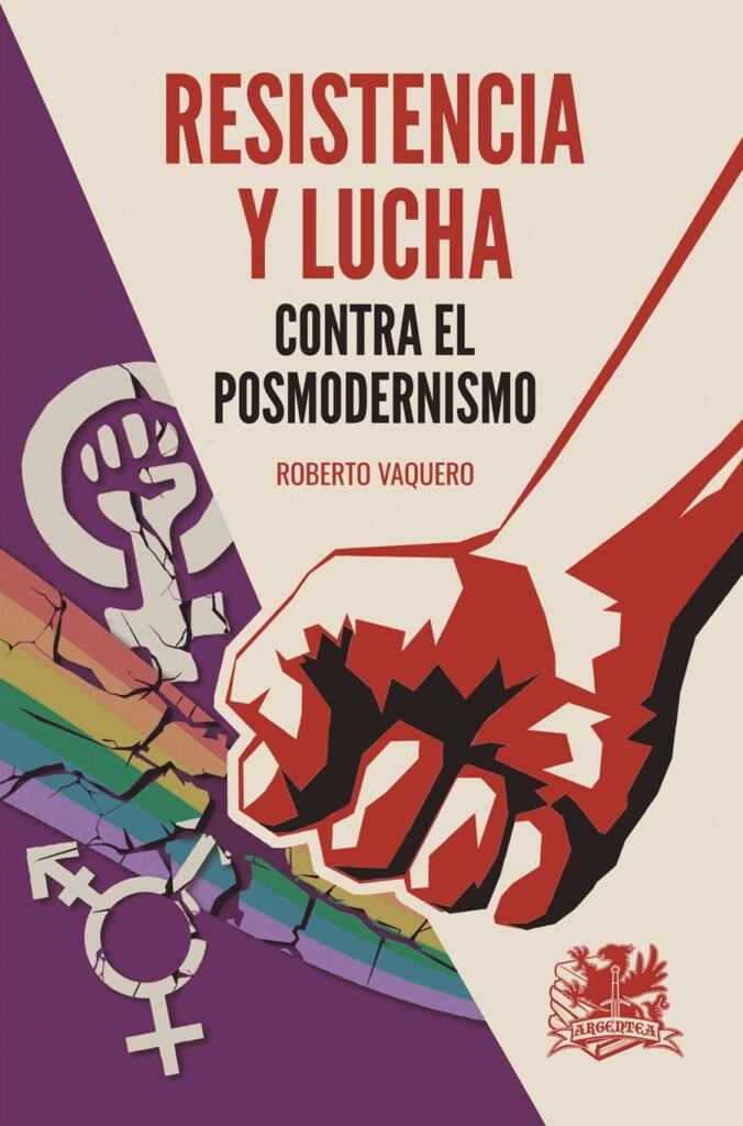 Portada de Resistencia y lucha contra el posmodernismo, de Roberto Vaquero